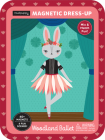 Woodland Ballet Magnetic Dress-Up By Flora Waycott (Illustrator) Cover Image