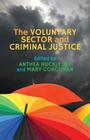 The Voluntary Sector and Criminal Justice Cover Image