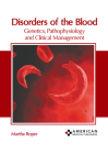 Disorders of the Blood: Genetics, Pathophysiology and Clinical Management Cover Image