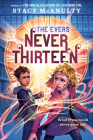 Never Thirteen (The Evers #2) By Stacy McAnulty Cover Image