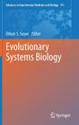 Evolutionary Systems Biology (Advances in Experimental Medicine and Biology #751) Cover Image