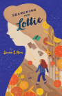 Searching for Lottie By Susan Ross Cover Image