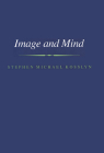 Image and Mind By Stephen M. Kosslyn Cover Image