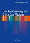 Liver Anesthesiology and Critical Care Medicine Cover Image