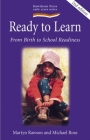 Ready to Learn: From Birth to School Readiness (Early Years) By Martyn Rawson, Michael Rose Cover Image