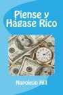 Piense y Hagase Rico (Spanish Edition) Cover Image