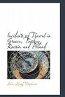 Incidents of Travel in Greece, Turkey, Russia and Poland By John Lloyd Stephens Cover Image