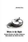Worm in the Apple: German Traitors and Other Influences That Pushed the World Into War By Friedrich Lenz, Victor Diodon (Translator) Cover Image