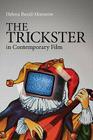 The Trickster in Contemporary Film Cover Image