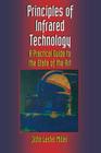 Principles of Infrared Technology: A Practical Guide to the State of the Art Cover Image