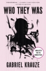 Who They Was By Gabriel Krauze Cover Image