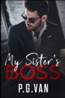 My Sister's Boss: An Office Romance Cover Image
