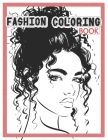 Fashion Coloring Book: teen coloring book for girls, 300 Fun Coloring Pages For Adults, Teens, and Girls of All Ages For anyone who loves Fas By Fegan Hagen Cover Image