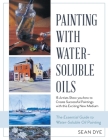 Painting with Water-Soluble Oils (Latest Edition) Cover Image