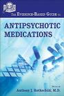 The Evidence-Based Guide to Antipsychotic Medications Cover Image