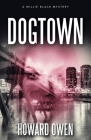 Dogtown By Howard Owen Cover Image