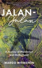 Jalan-Jalan: A Journey of Wanderlust and Motherhood Cover Image