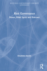 Risk Governance: Biases, Blind Spots and Bonuses (Routledge Contemporary Corporate Governance) Cover Image