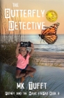 The Butterfly Detective: Putney and the Magic eyePad-Book 3 Cover Image