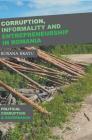 Corruption, Informality and Entrepreneurship in Romania (Political Corruption and Governance) By Roxana Bratu Cover Image