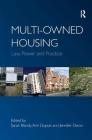 Multi-owned Housing: Law, Power and Practice Cover Image