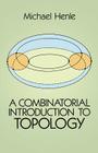 A Combinatorial Introduction to Topology (Dover Books on Mathematics) Cover Image
