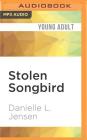 Stolen Songbird (Malediction Trilogy #1) By Danielle L. Jensen, Eric Michael Summerer (Read by), Erin Moon (Read by) Cover Image