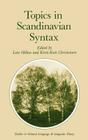 Topics in Scandinavian Syntax (Studies in Natural Language and Linguistic Theory #5) By L. Hellan (Editor), K. K. Christensen (Editor) Cover Image