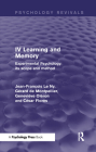 Experimental Psychology Its Scope and Method: Volume IV (Psychology Revivals): Learning and Memory By Jean François Le Ny, Paul Fraisse (Editor), Gérard de Montpellier Cover Image