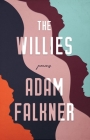 The Willies By Adam Falkner Cover Image