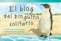 El blog del pingüino solitario (Literary Text) By Alan Trussell-Cullen Cover Image