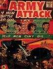 Army Attack: Volume 39 Dead men can't die...!: history comic books, comic book, ww2 historical fiction, wwii comic, Army Attack By Army Attack Cover Image