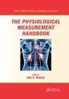 The Physiological Measurement Handbook By John G. Webster (Editor) Cover Image