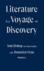 Literature Is a Voyage of Discovery: Tom Bishop in Conversation with Donatien Grau  Cover Image