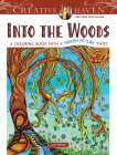 Creative Haven: Into the Woods: A Coloring Book with a Hidden Picture Twist (Creative Haven Coloring Books) By Lynne Medsker Cover Image