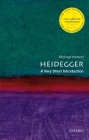 Heidegger: A Very Short Introduction (Very Short Introductions) By Michael Inwood Cover Image