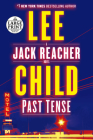 Past Tense: A Jack Reacher Novel By Lee Child Cover Image
