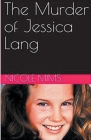 The Murder of Jessica Lang Cover Image