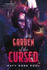 Garden of the Cursed By Katy Rose Pool Cover Image