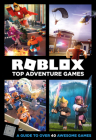 Roblox Top Adventure Games By Official Roblox Books (HarperCollins) Cover Image