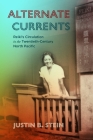 Alternate Currents: Reiki's Circulation in the Twentieth-Century North Pacific By Justin B. Stein Cover Image