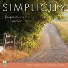2020 Simplicity Inspirations for a Simpler Life 16-Month Wall Calendar: By Sellers Publishing By Deborah Dewit Cover Image