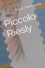 Piccolo Riesly By Thais Menegotto, Paolo Mantovani Cover Image