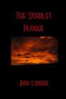 The Scarlet Plague By Jack London Cover Image