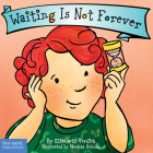 Waiting Is Not Forever Board Book (Best Behavior®) Cover Image