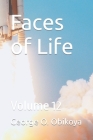 Faces of Life: Volume 12 Cover Image