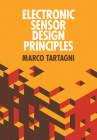 Electronic Sensor Design Principles By Marco Tartagni Cover Image