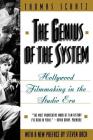 The Genius of the System: Hollywood Filmmaking in the Studio Era By Thomas Schatz, Steven Bach (Preface by) Cover Image