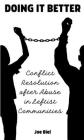 Doing It Better: Conflict Resolution and Accountability After Abuse in Leftist Communities (Real World) By Joe Biel Cover Image