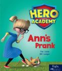 Ann's Prank: Leveled Reader Set 1 By Hmh Hmh (Prepared by) Cover Image
